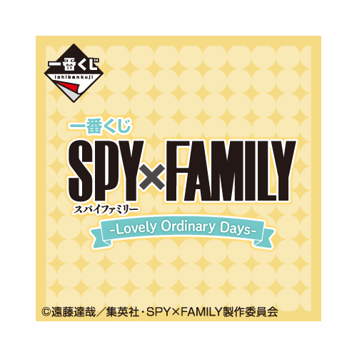 [IN-STORE] Ichiban Kuji SPYxFAMILY - Lovely Ordinary Days